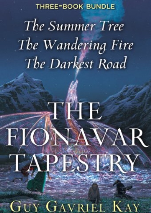 Fionavar Tapestry Trilogy
