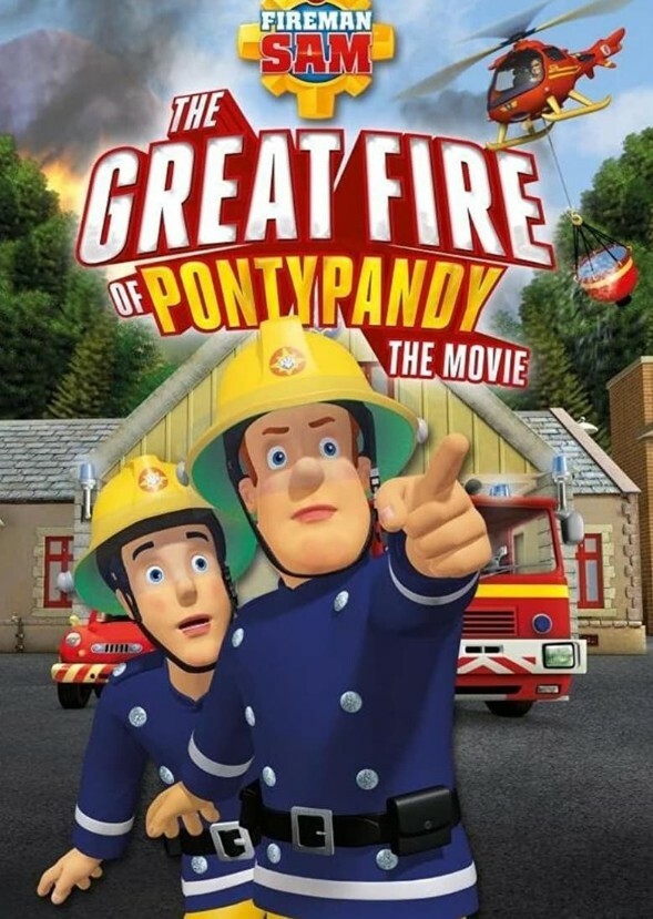 Fireman Sam The Great Fire Of Pontypandy 2011 Re-release 