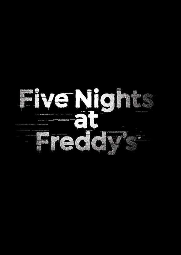 Five Night's at Freddy's