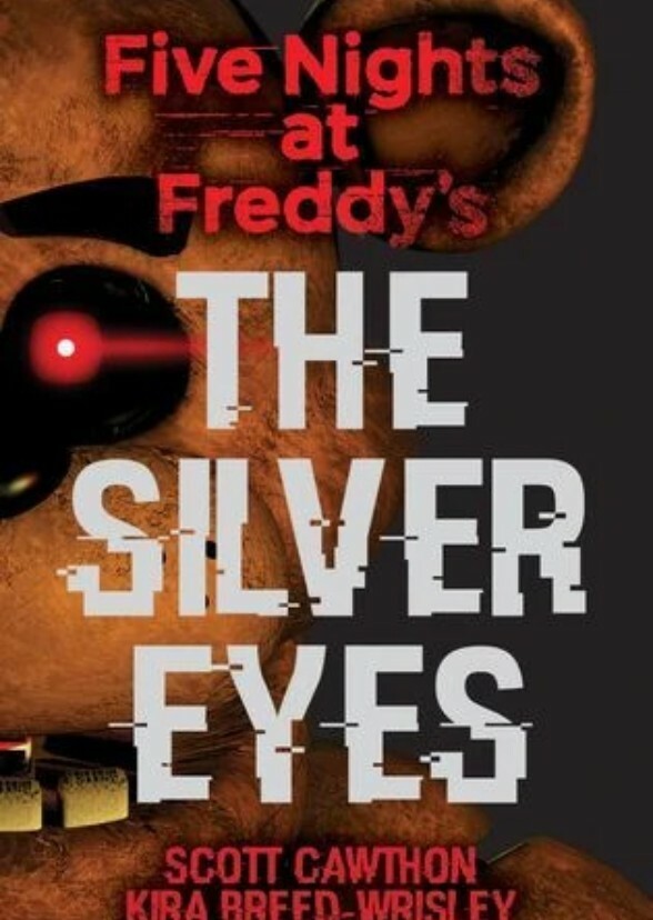 Five Nights at Freddy's: The Silver Eyes