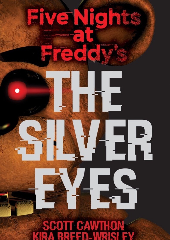 Five Nights At Freddy’s: The Silver Eyes