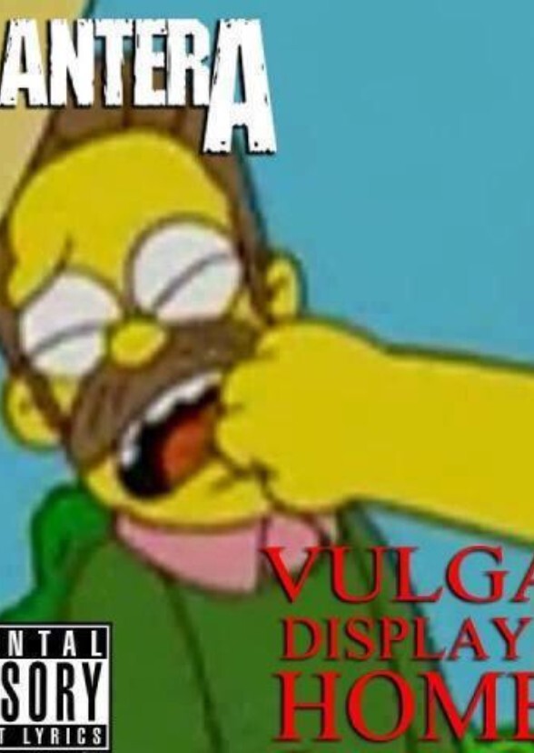 Flantera : Vulgar Display Of Homer