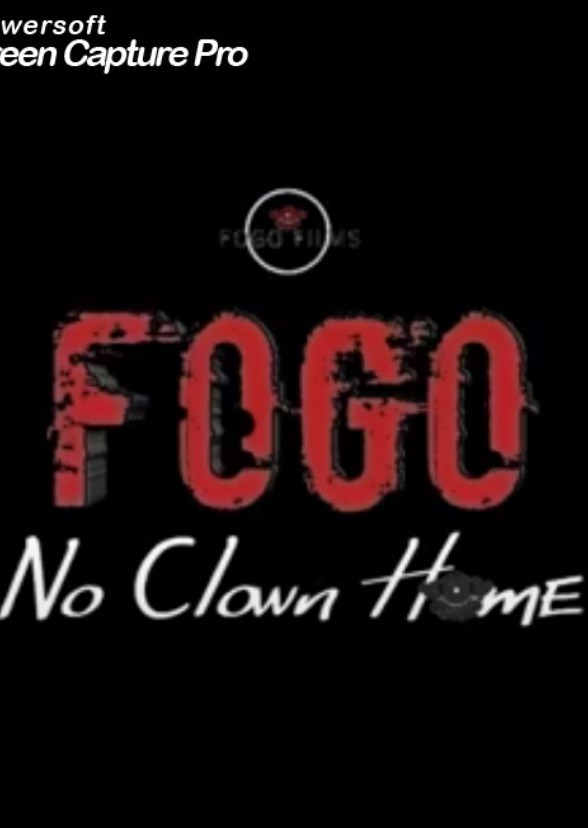 Fogo: No Clown Home