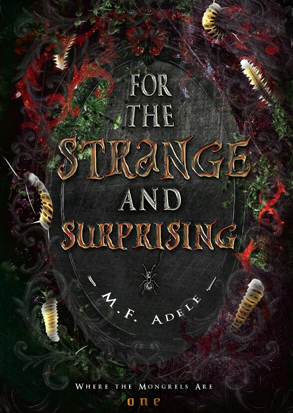 For the Strange and Suprising