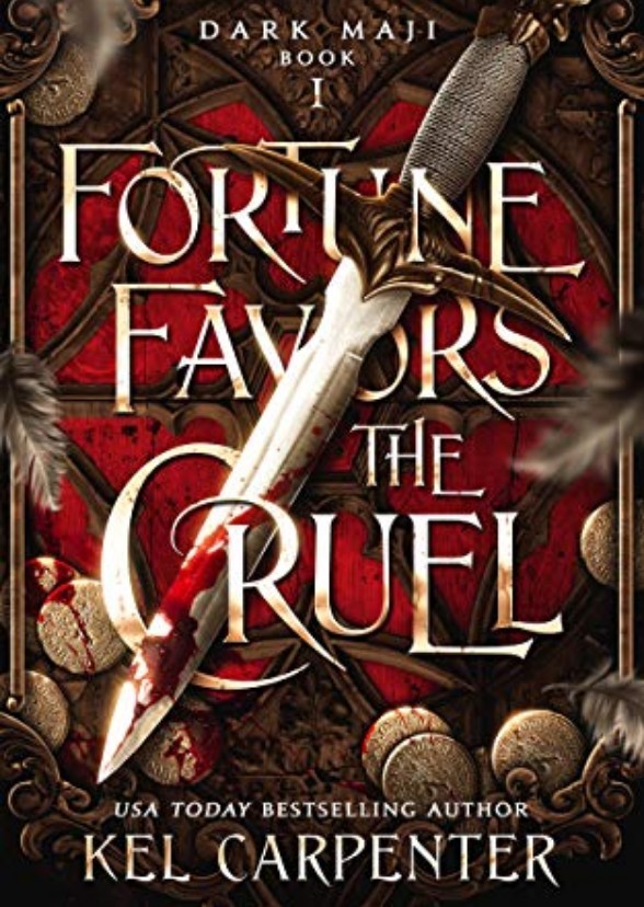 Fortune Favours The Cruel