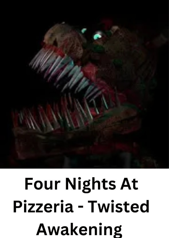 Four Nights At Pizzeria - Twisted Awakening