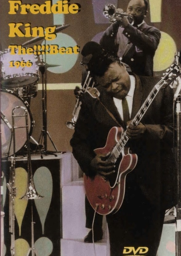 Freddie King: The Texas Cannonball