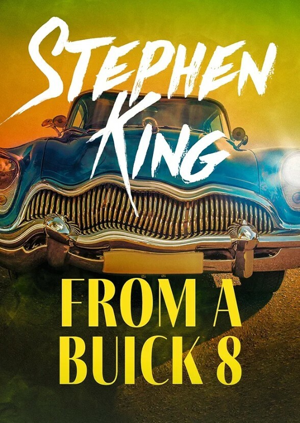 From a Buick 8