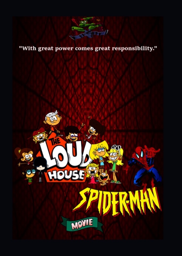 Loud House/Spider-Man Movie