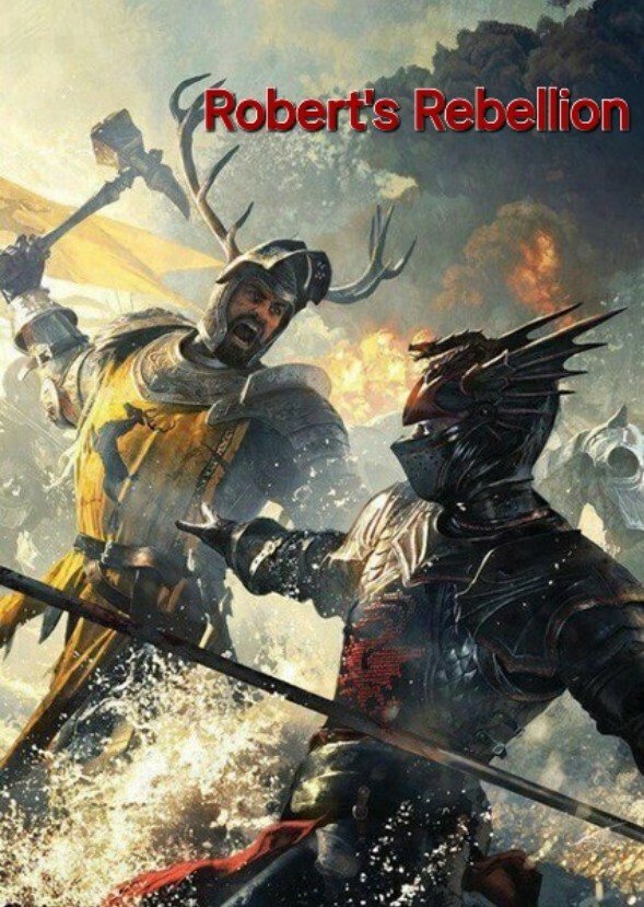 Game Of Thrones: Robert's Rebellion 