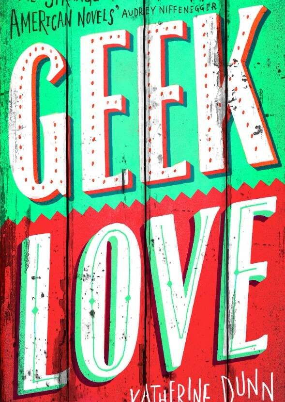 Geek Love (2009)