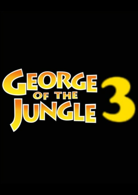 George of the Jungle 3 (2004)