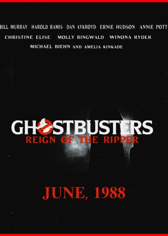 Ghostbusters: Reign of The Ripper (1988) 