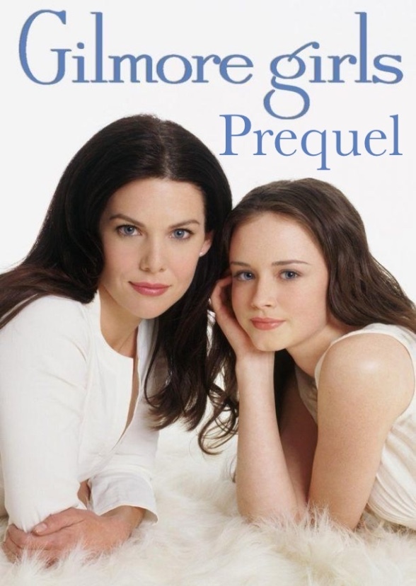 Gilmore Girls Prequel