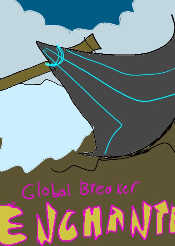 Global Breaker Enchanter