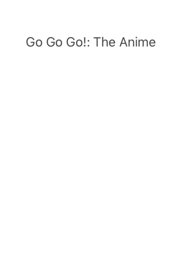 Go Go Go!: The Anime (2003-2007)