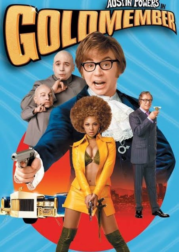 Austin Powers In Goldmember.