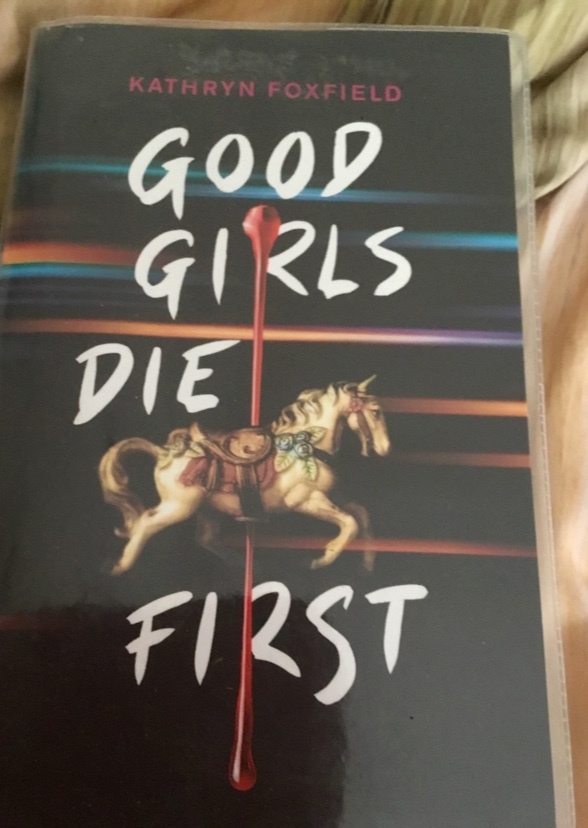 Good Girls Die first