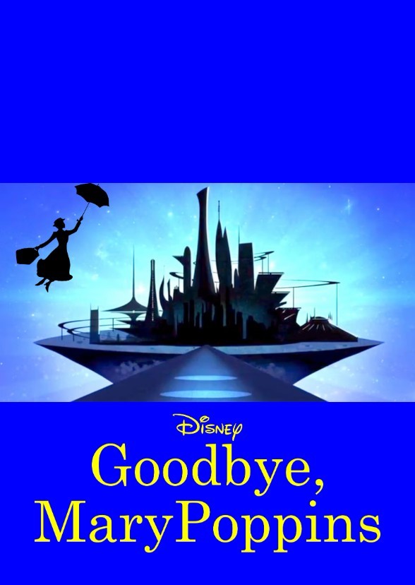 Goodbye, Mary Poppins