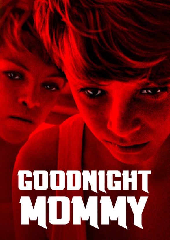 Goodnight Mommy 