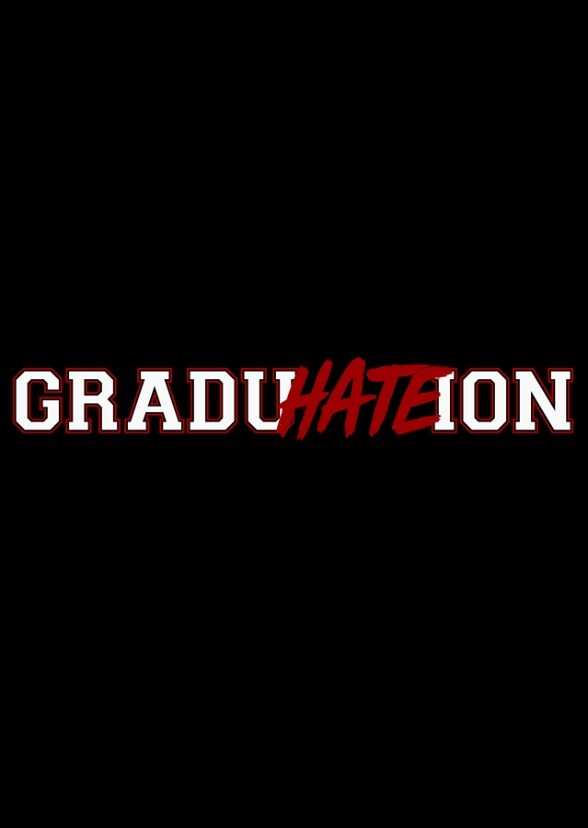graduHATEion