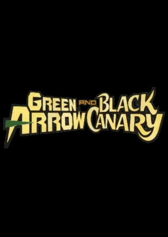 Green Arrow and Black Canary