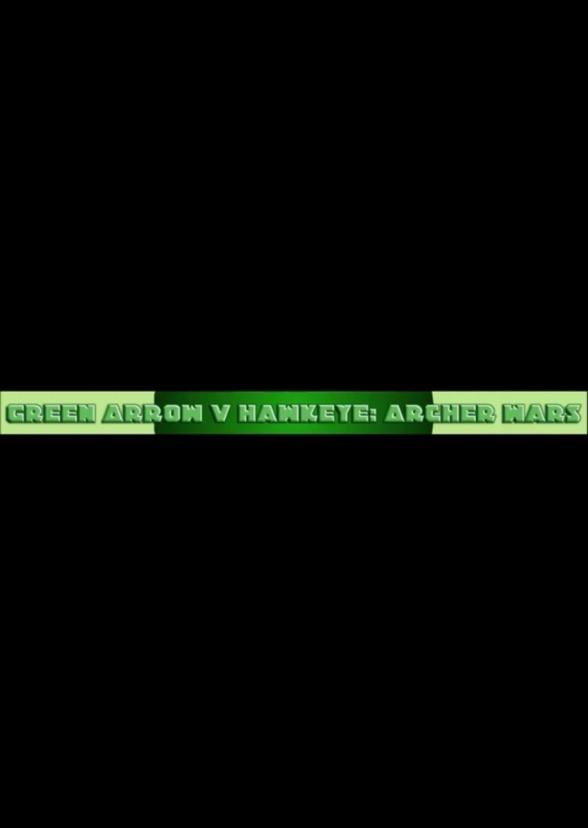 Green Arrow v Hawkeye: Archer Wars (DC vs Marvel chapter 8)
