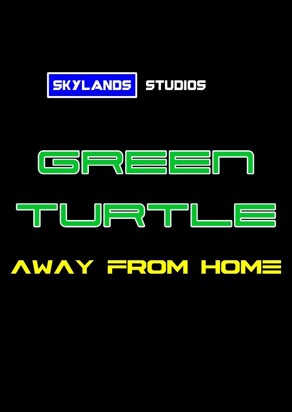 Green Turtle : Away From Home