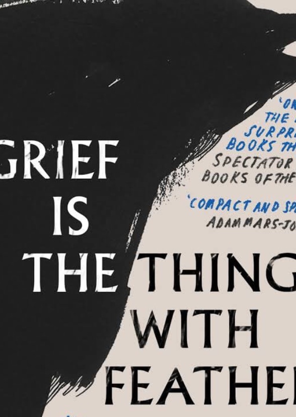 Grief is the Thing with feathers