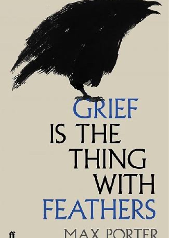 Grief is the thing with feathers