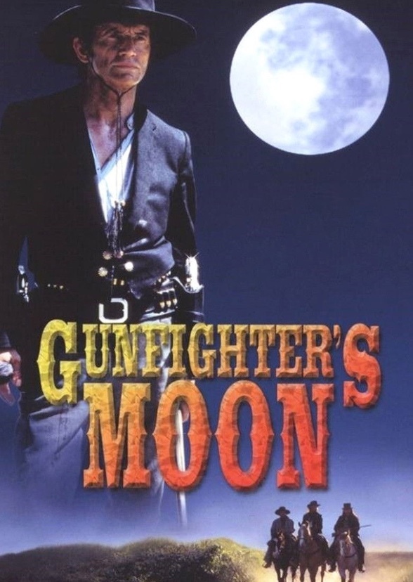 Gunfighter's Moon (1980-1994)
