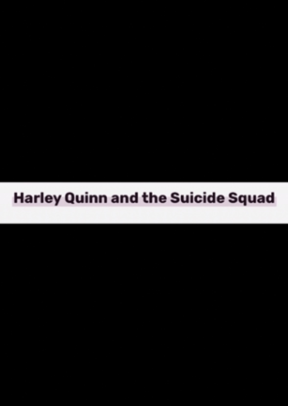 Harley Quinn and the Suicide Squad