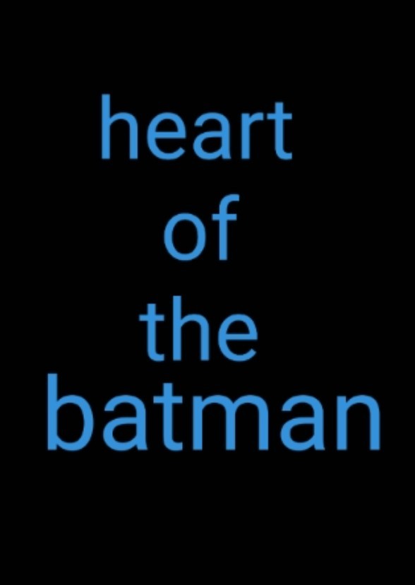 Heart of the batman