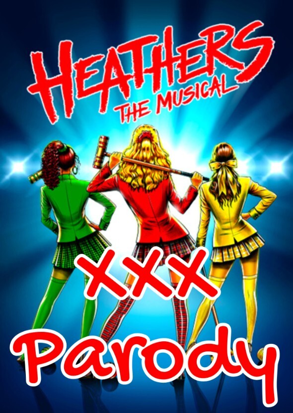 Heathers Adult Parody