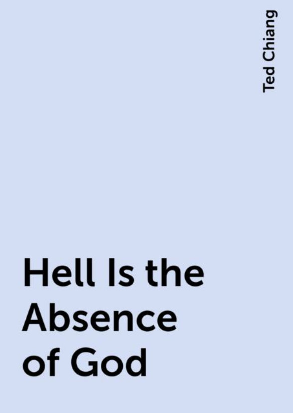 Hell Is the Absence of God