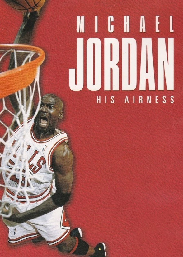 His Airness: The Michael Jordan Story