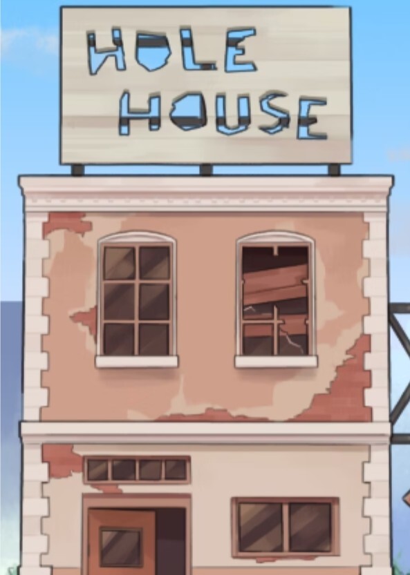 Hole House
