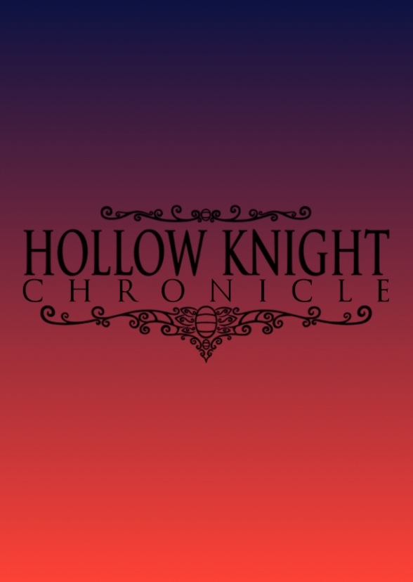 Hollow Knight: Chronicle