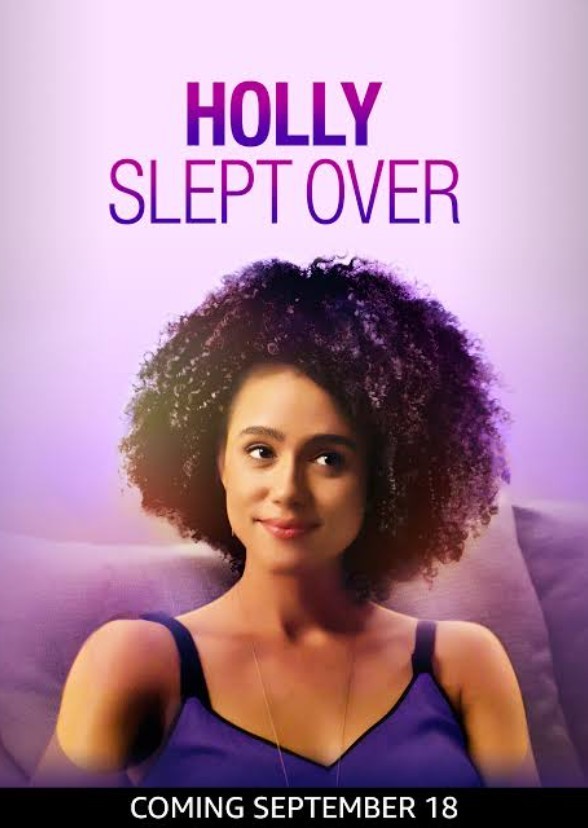 Holly Slept Over.
