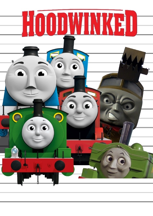 Hoodwinked! (Thomas the Tank Engine Version)