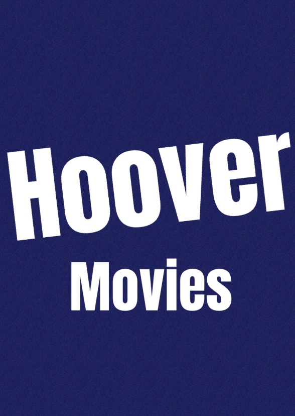 Hoover Movies