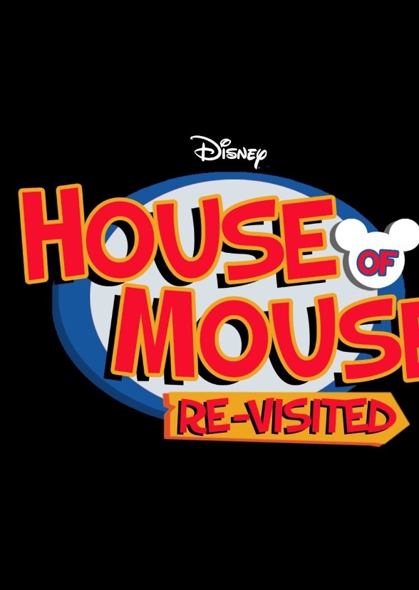 House of Mouse Re-Visited