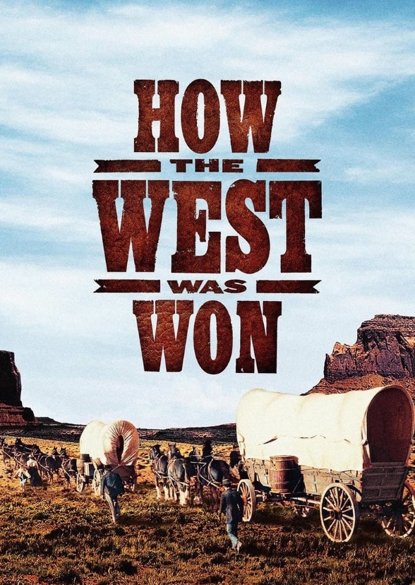 How The West Was Won 1962 Remake