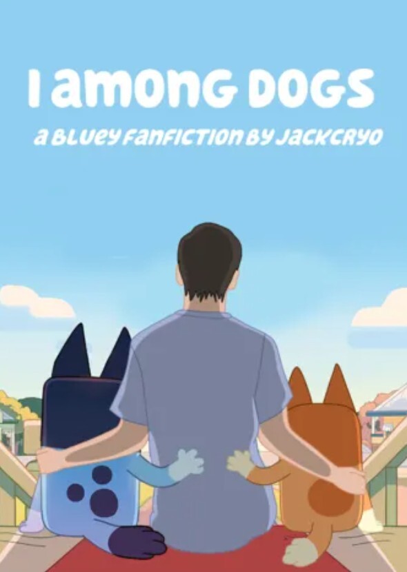 I Among Dogs: A Bluey Movie