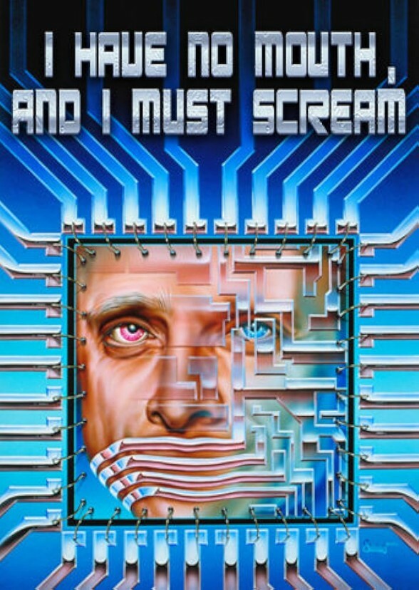 I Have No Mouth and I Must Scream (But Not Really)