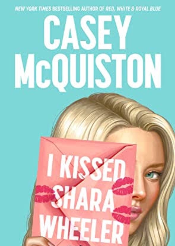 I Kissed Shara Wheeler