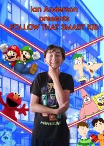 Ian Anderson presents Follow that Smart Kid
