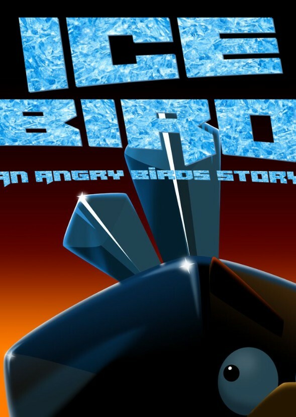 Ice Bird: an Angry Birds story