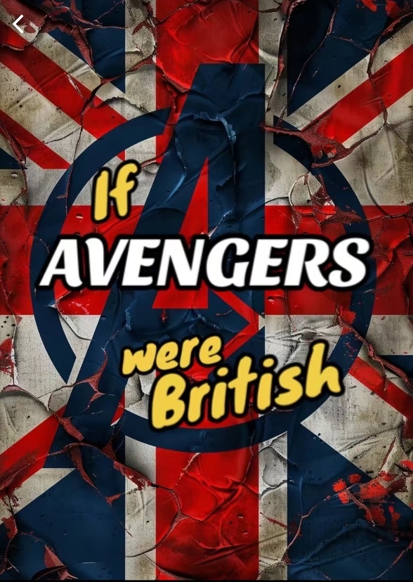 If the Avengers were British