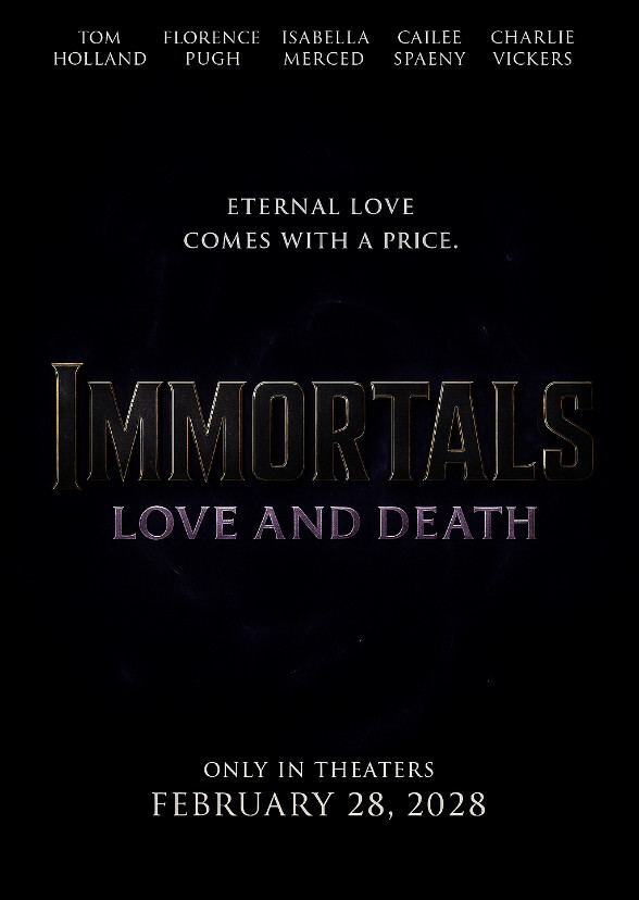 Immortals: Love and Death (2028)